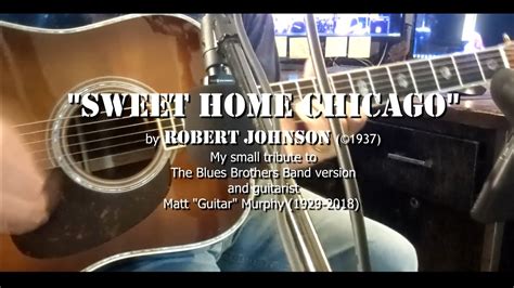 Sweet Home Chicago; una ballata acustica blues che celebra la bellezza e l’anima di una città